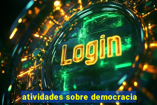 atividades sobre democracia